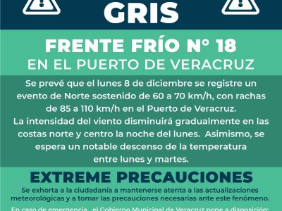 Gobierno municipal informa que Protección Civil activa Alerta Gris en Veracruz por ingreso del Frente Frío 18